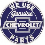 E25113 WE USE CHEVROLET GENUINE PARTS ROUND METAL SIGN 12 INCH ROUND